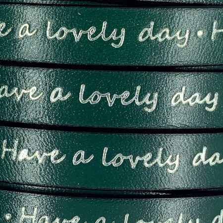 Flat Leather Lace with Stamped "Have a Lovely Day".