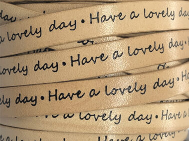 Have a Lovely Day Leather Lace