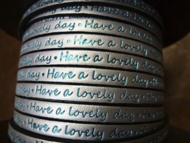 Engraved Leather Lace 6x2 mm. with "Have a lovely day"